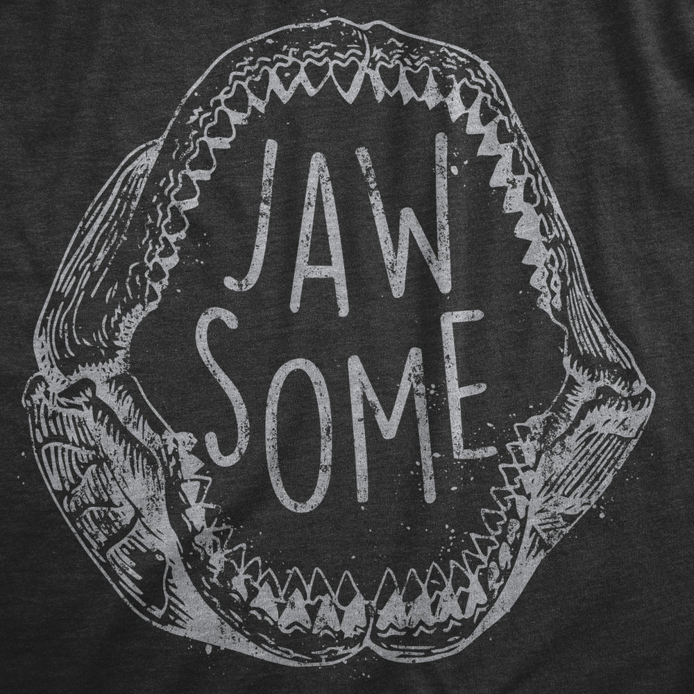 Womens Jaw Some T Shirt Funny Sarcastic Awesome Shark Jaws Teeth Graphic Tee For Ladies Image 2