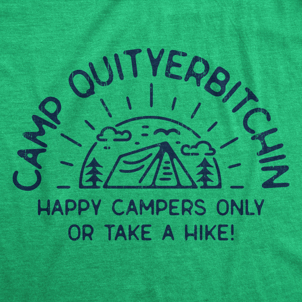 Mens Camp Quityerbitchin T Shirt Funny Sarcastic Camping Tent Complaining Joke Graphic Tee For Guys Image 2