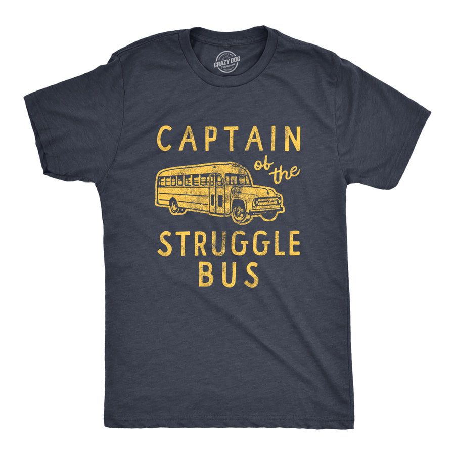 Mens Captain Of The Struggle Bus T Shirt Funny Sarcastic School Bus Graphic Novelty Tee For Guys Image 1