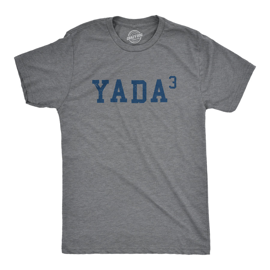 Mens Yada Cubed T Shirt Funny Sarcastic Math Joke Graphic Novelty Tee For Guys Image 1