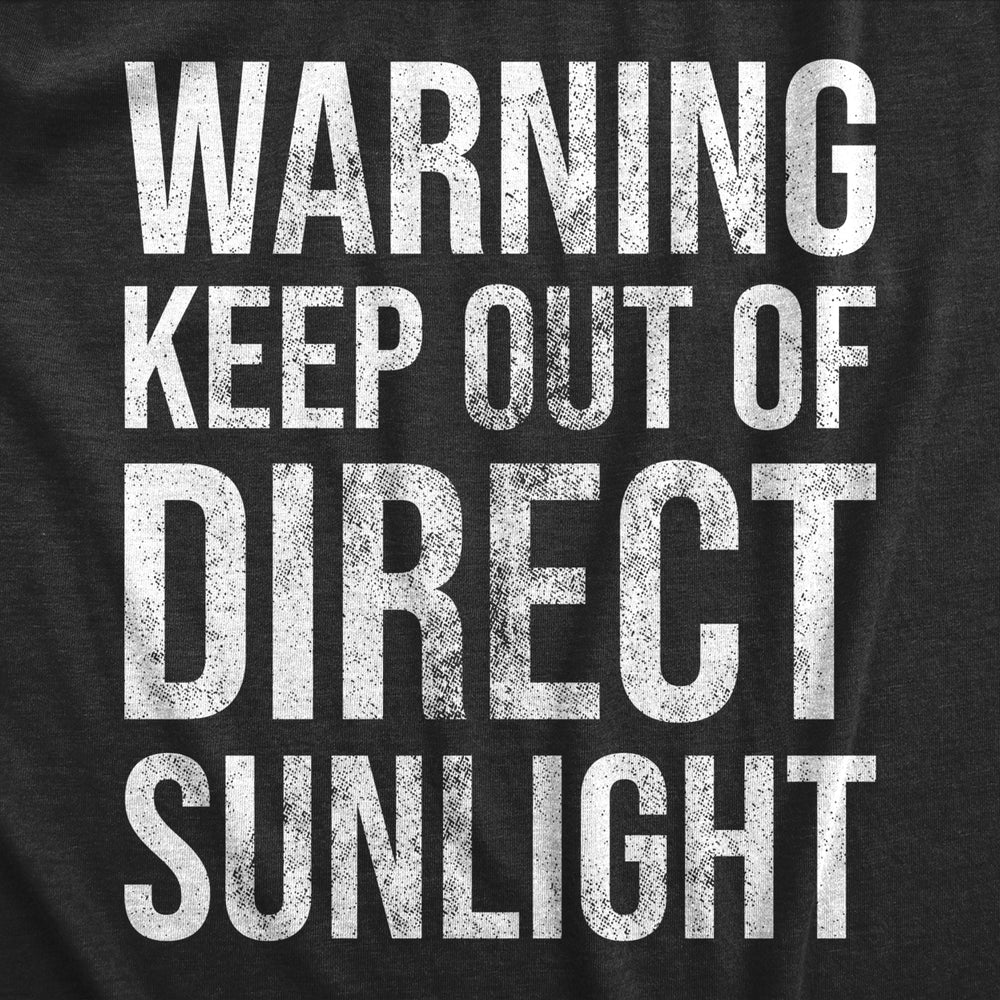 Mens Warning Keep Out Of Direct Sunlight T Shirt Funny Sarcastic Pale Sun Burn Joke Tee For Guys Image 2