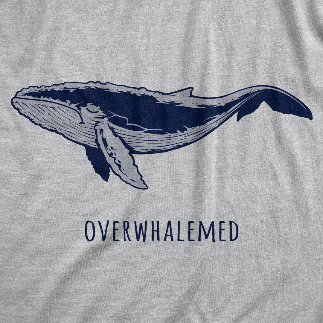 Mens Overwhalemed T Shirt Funny Sarcastic Overwhelmed Whale Graphic Joke Tee For Guys Image 2