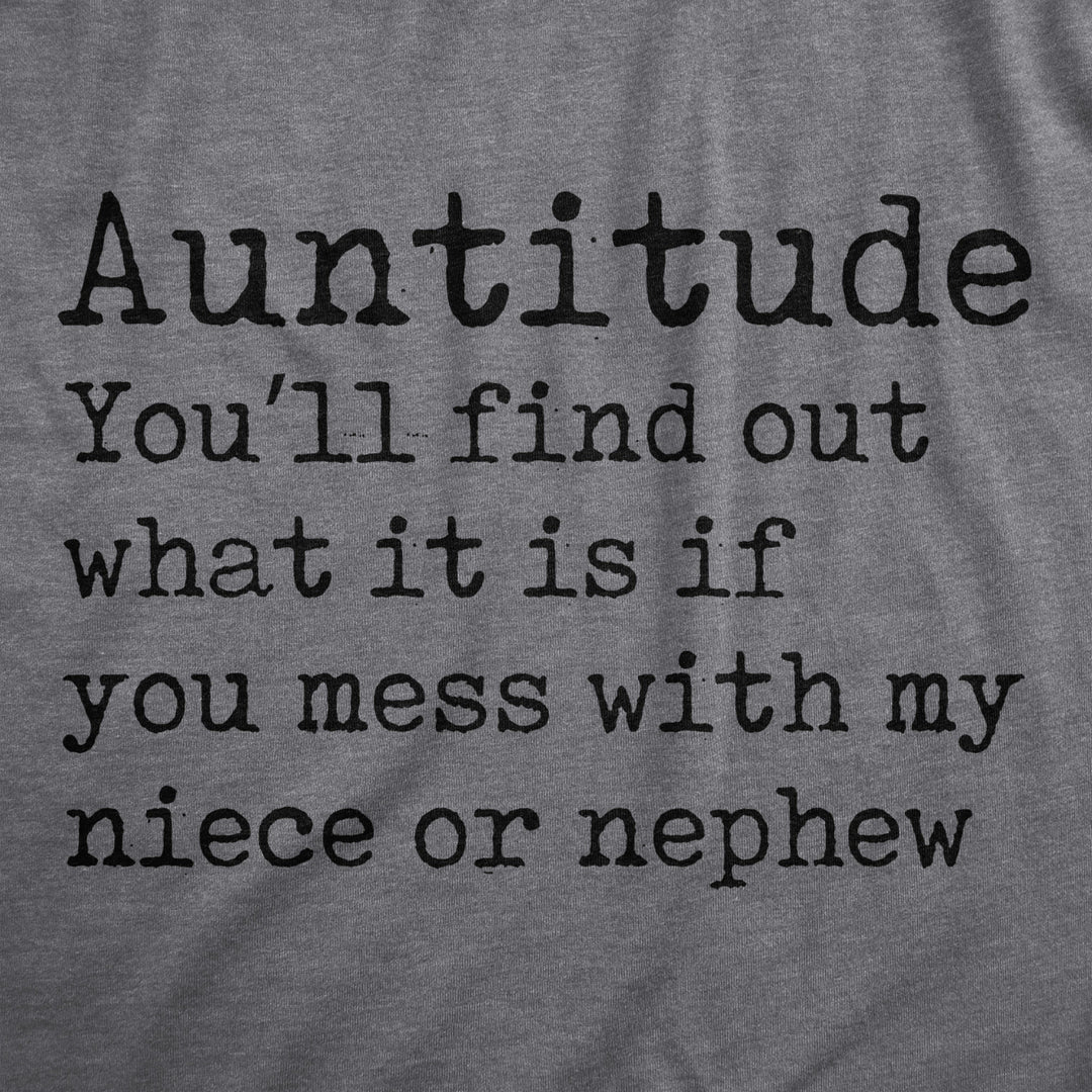 Womens Auntitude T Shirt Funny Best Aunt Attitude Definition Tee For Ladies Image 2