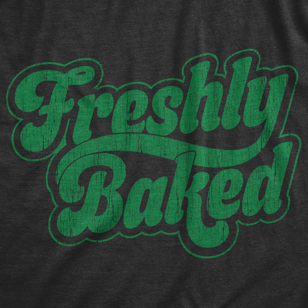 Mens Freshly Baked T Shirt Funny 420 Weed Smoking Pot Lovers Tee For Guys Image 2