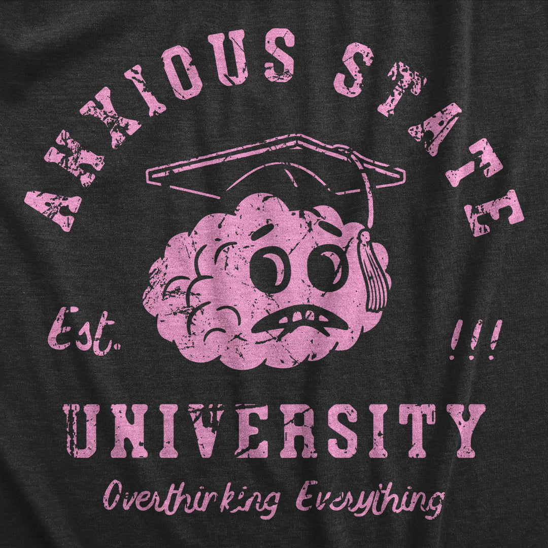 Mens Anxious State University T Shirt Funny Anxiety Academy Tee For Guys Image 2