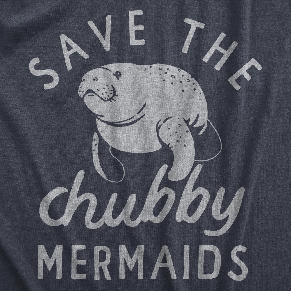 Womens Save The Chubby Mermaids T Shirt Funny Cute Manitee Preservation Tee For Ladies Image 2