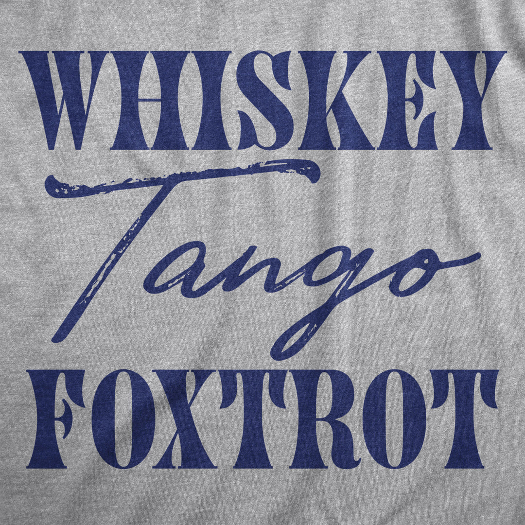 Womens Whiskey Tango Foxtrot T Shirt Funny WTF Phonetic Alphabet Tee For Ladies Image 2