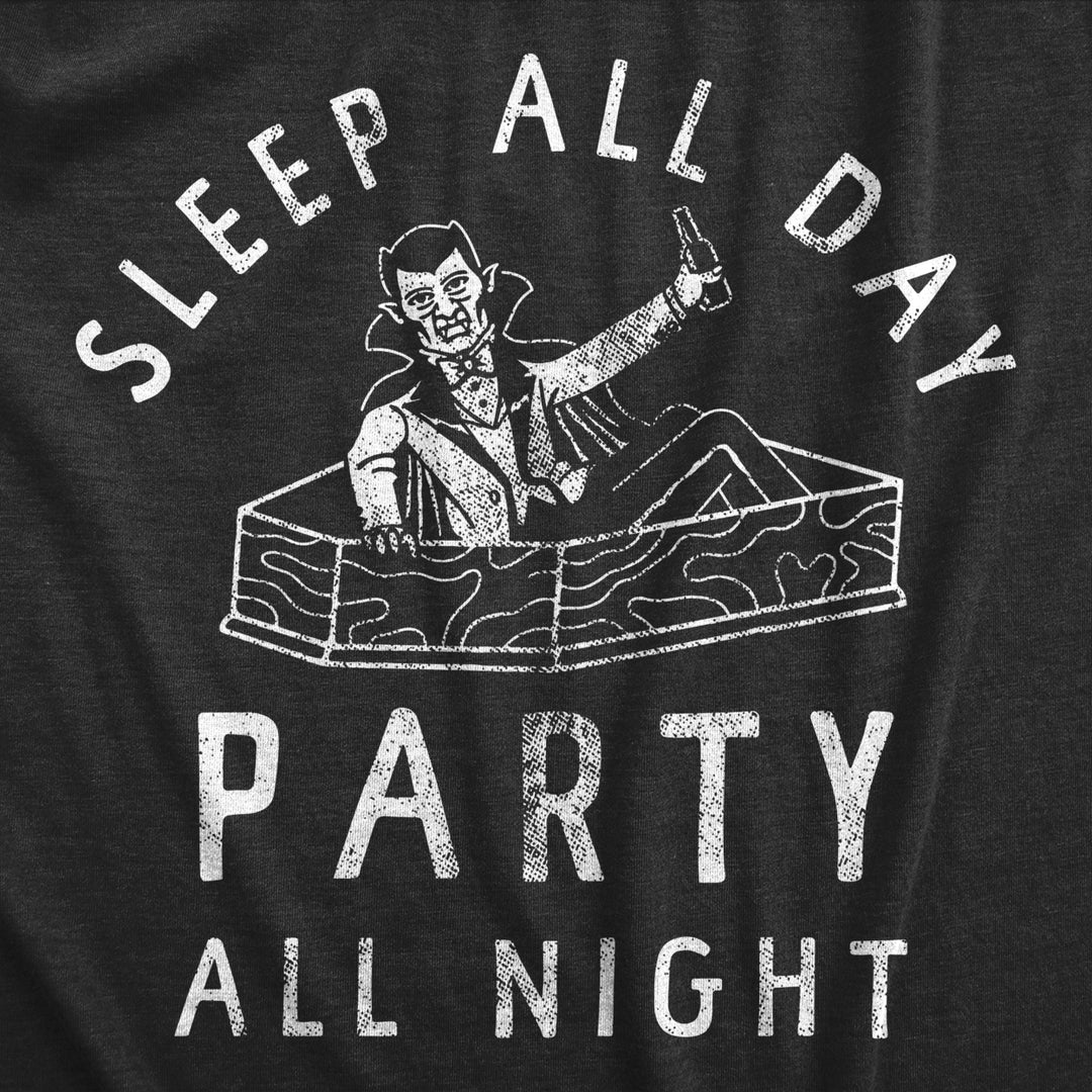 Mens Sleep All Day Party All Night T Shirt Funny Halloween Vampire Partying Tee For Guys Image 2