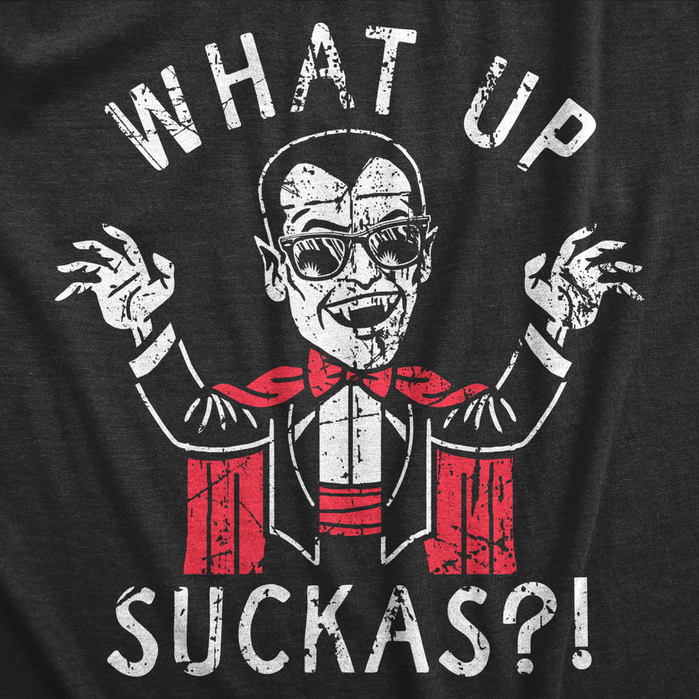 Mens What Up Suckas T Shirt Funny Spooky Halloween Party Vampire Tee For Guys Image 2