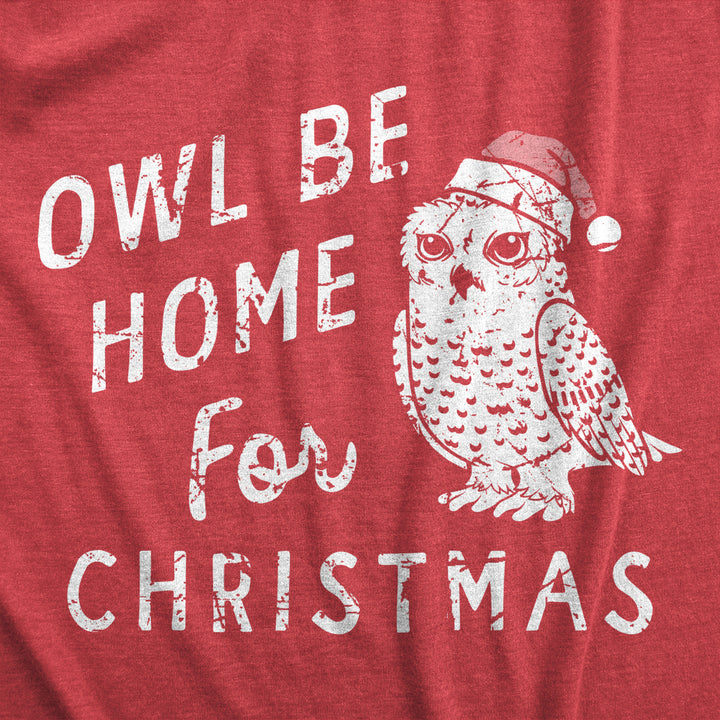 Mens Owl Be Home For Christmas T Shirt Funny Xmas Party Song Bird Tee For Guys Image 2