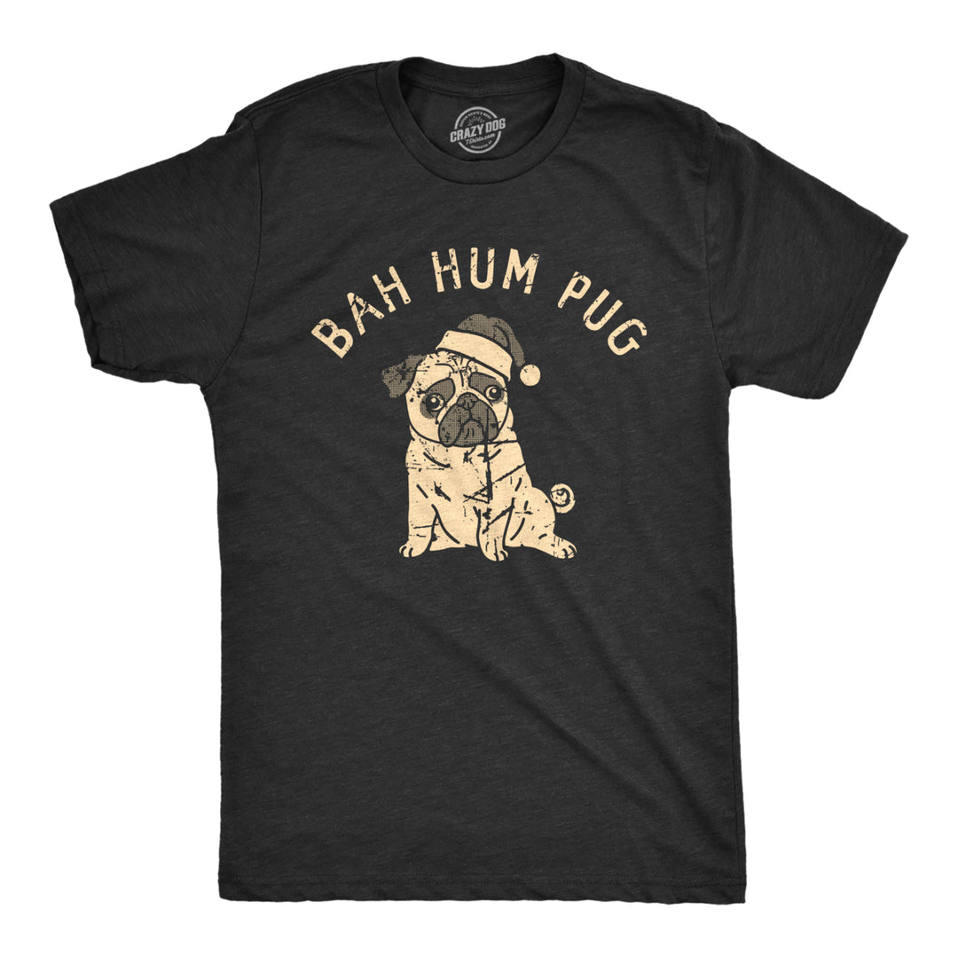 Mens Bah Hum Pug T Shirt Funny Xmas Party Scrooge Puppy Tee For Guys Image 1