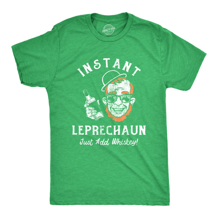 Mens Instant Leprechaun Just Add Whiskey T Shirt Funny St Paddys Day Parade Drinking Tee For Guys Image 1