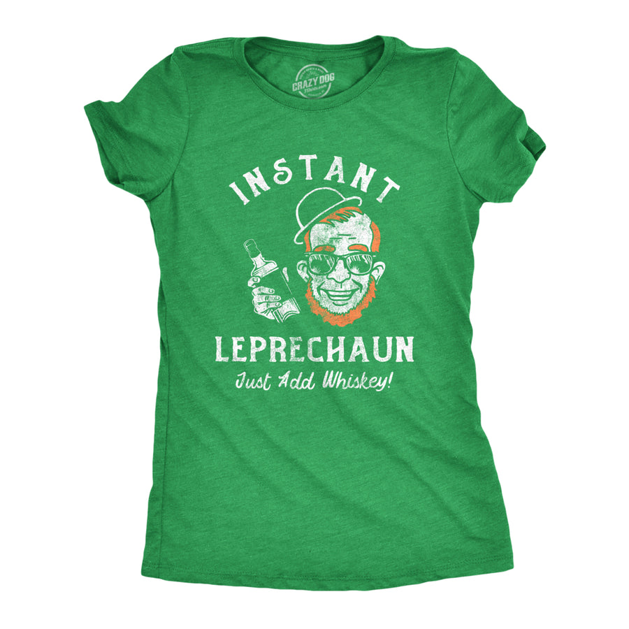 Womens Instant Leprechaun Just Add Whiskey T Shirt Funny St Paddys Day Parade Drinking Tee For Ladies Image 1