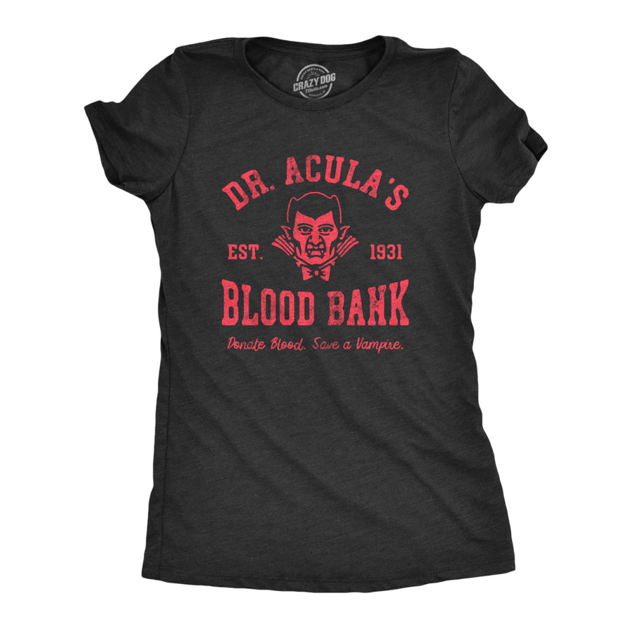 Womens Dr Aculas Blood Bank T Shirt Funny Scary Halloween Party Vampire Donor Tee For Ladies Image 1