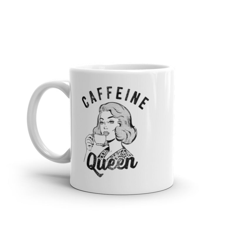 Caffeine Queen Mug Funny Sarcastic Royal Coffee Lover Graphic Novelty Cup-11oz Image 1