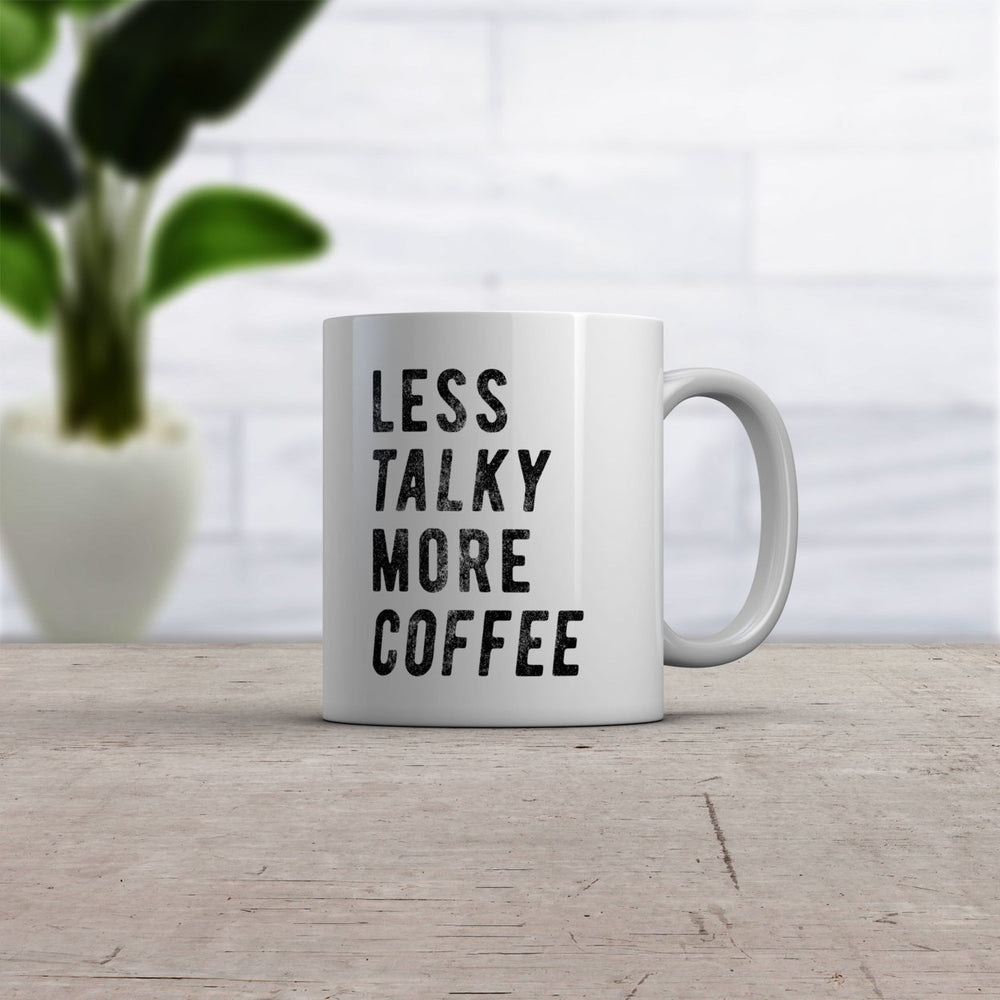 Less Talky More Coffee Mug Funny Sarcastic Antisocial Caffeine Lovers Novelty Cup-11oz Image 2