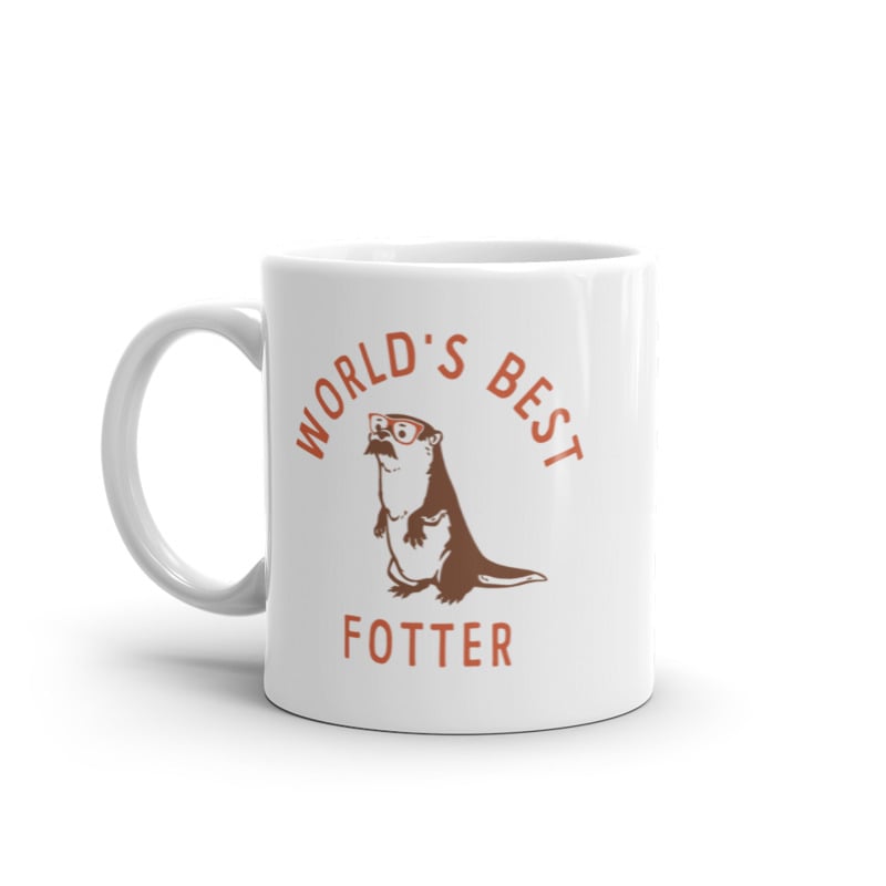 Worlds Best Fotter Mug Funny Sarcastic Fathers Day Joke Otter Graphic Novelty Cup-11oz Image 1