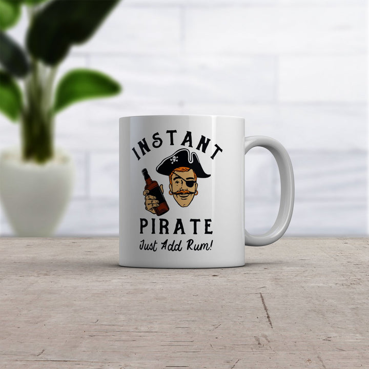 Instant Pirate Just Add Rum Mug Funny Sarcastic Drinking Pirates Joke Graphic Novelty Coffee Cup-11oz Image 2