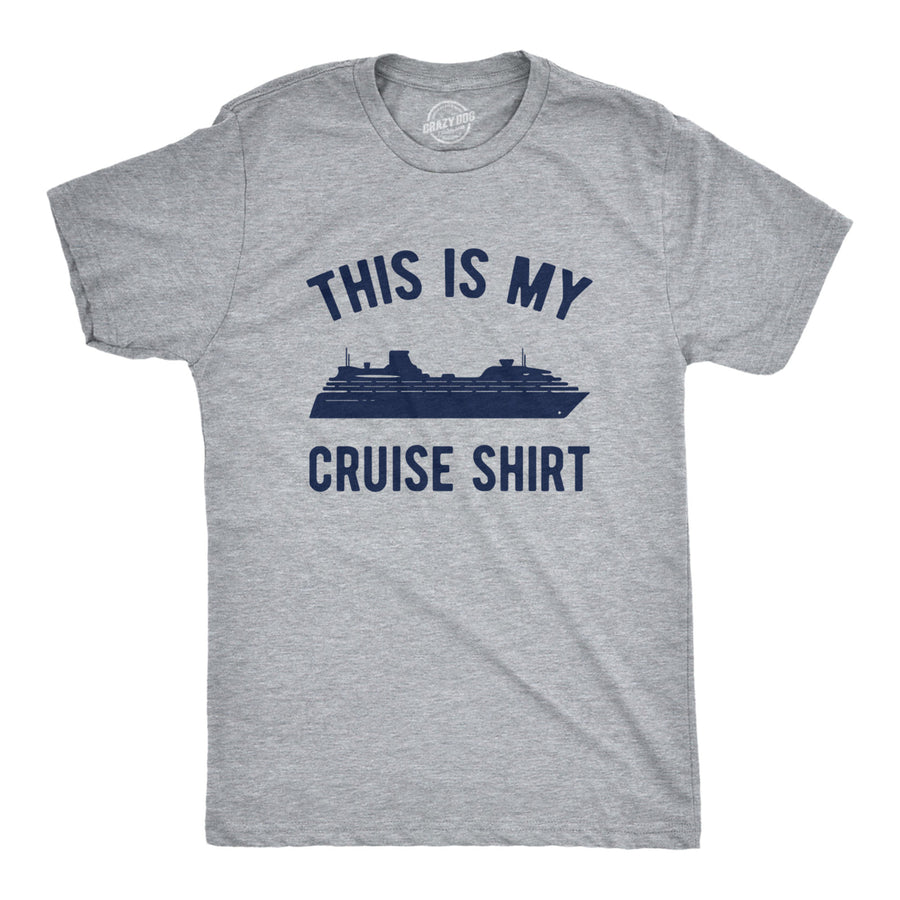 Mens This Is My Cruise Shirt Tee Funny Vacation Travel Boat Tshirt For Guys Image 1