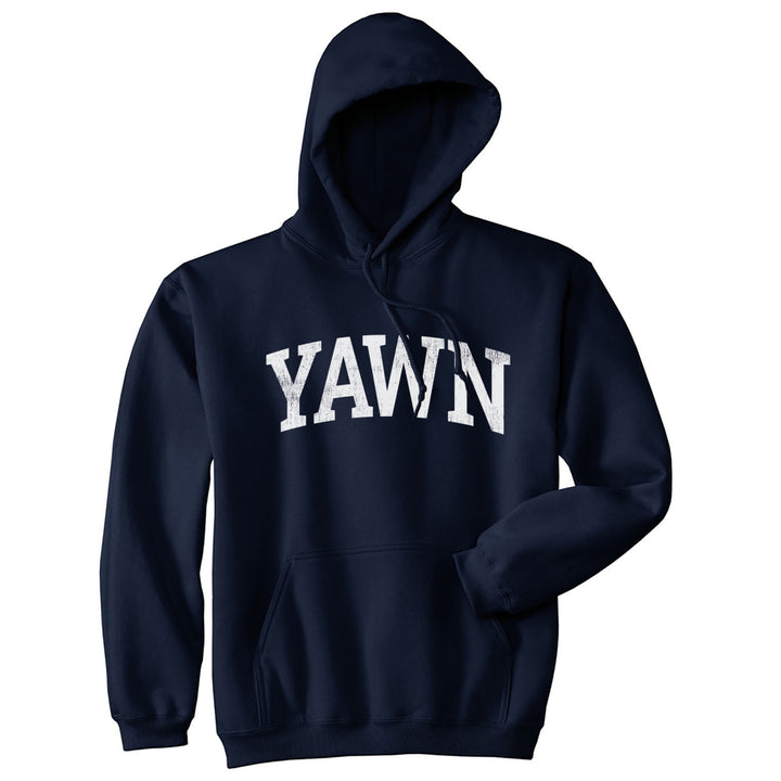 Unisex Yawn Hoodie Funny Silly Sleepy Tired Exhaustion Joke Hooded Sweatshirt Image 1