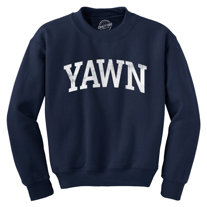 Yawn Crewneck Sweatshirt Funny Silly Sleepy Tired Exhaustion Joke Long Sleeve Sweater Image 1