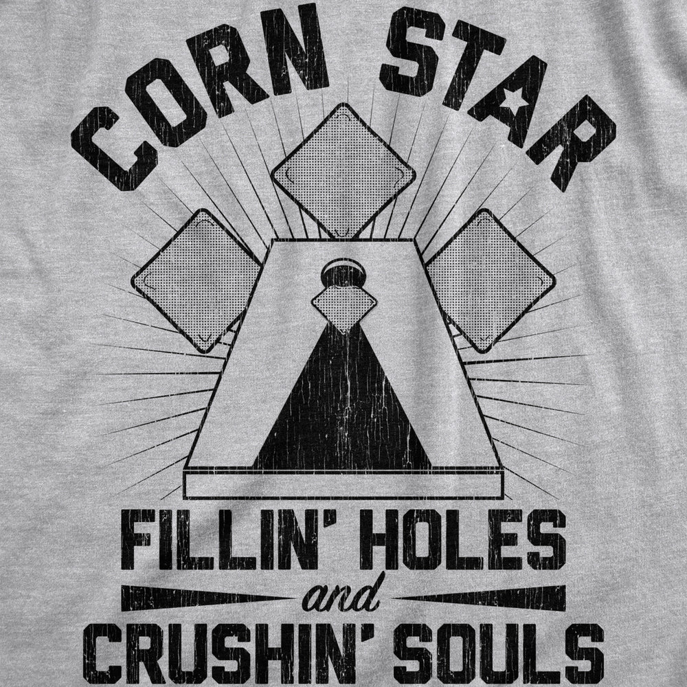 Mens Corn Star Fillin Holes And Crushin Souls T Shirt Funny Cornhole Lovers Tee For Guys Image 2