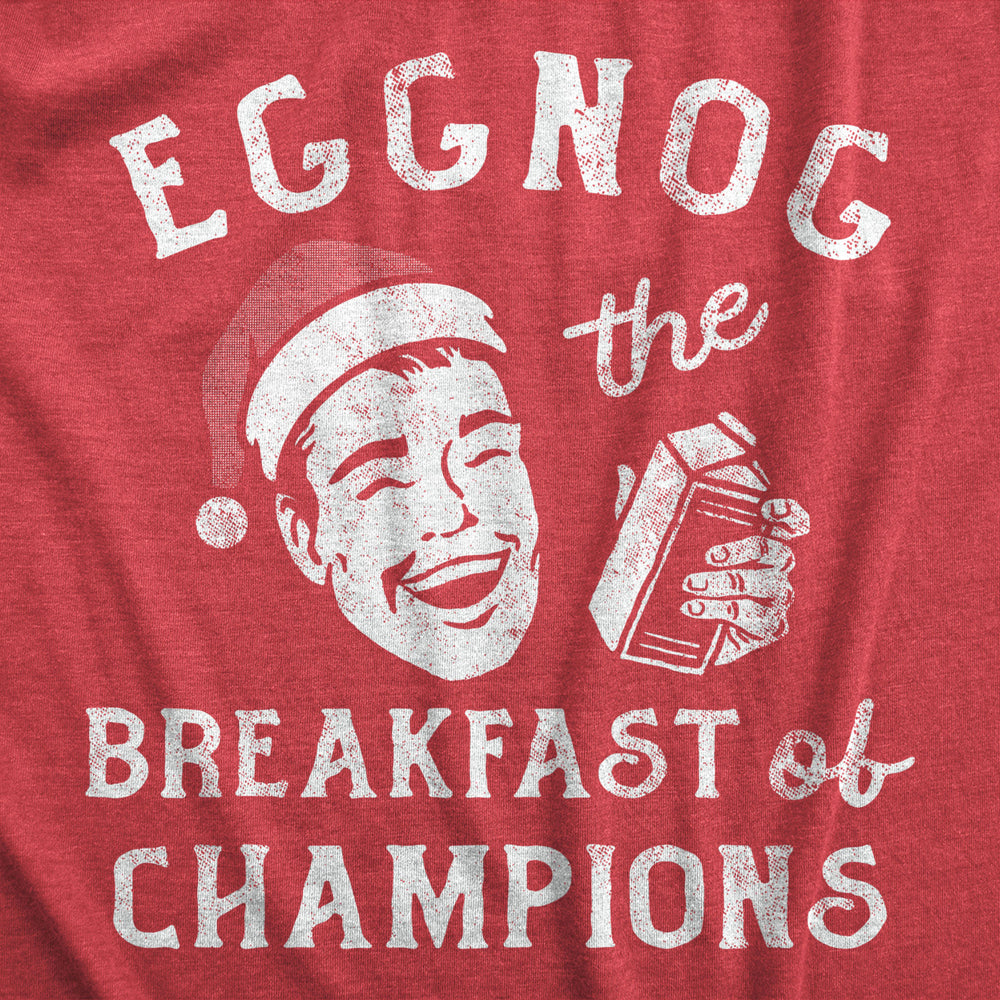 Mens Eggnog The Breakfast Of Champions T Shirt Funny Xmas Drinking Tee For Guys Image 2