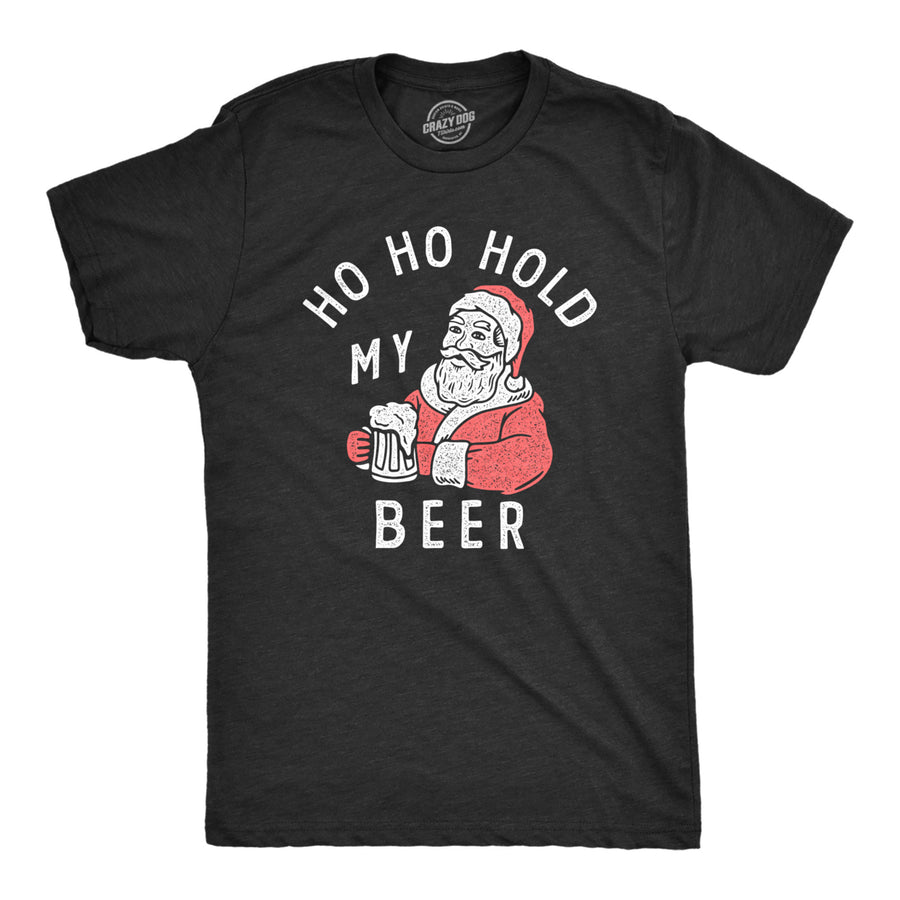 Mens Ho Ho Hold My Beer T Shirt Funny Xmas Drinking Party Santa Clause Tee For Guys Image 1