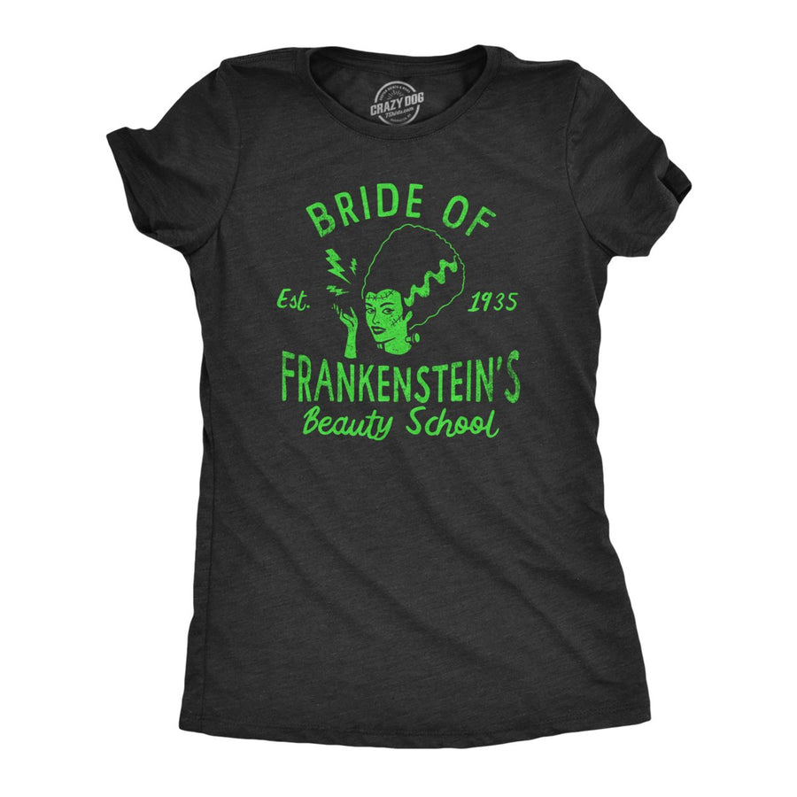 Womens Bride Of Frankensteins Beauty School T Shirt Funny Spooky Halloween Party Tee For Ladies Image 1