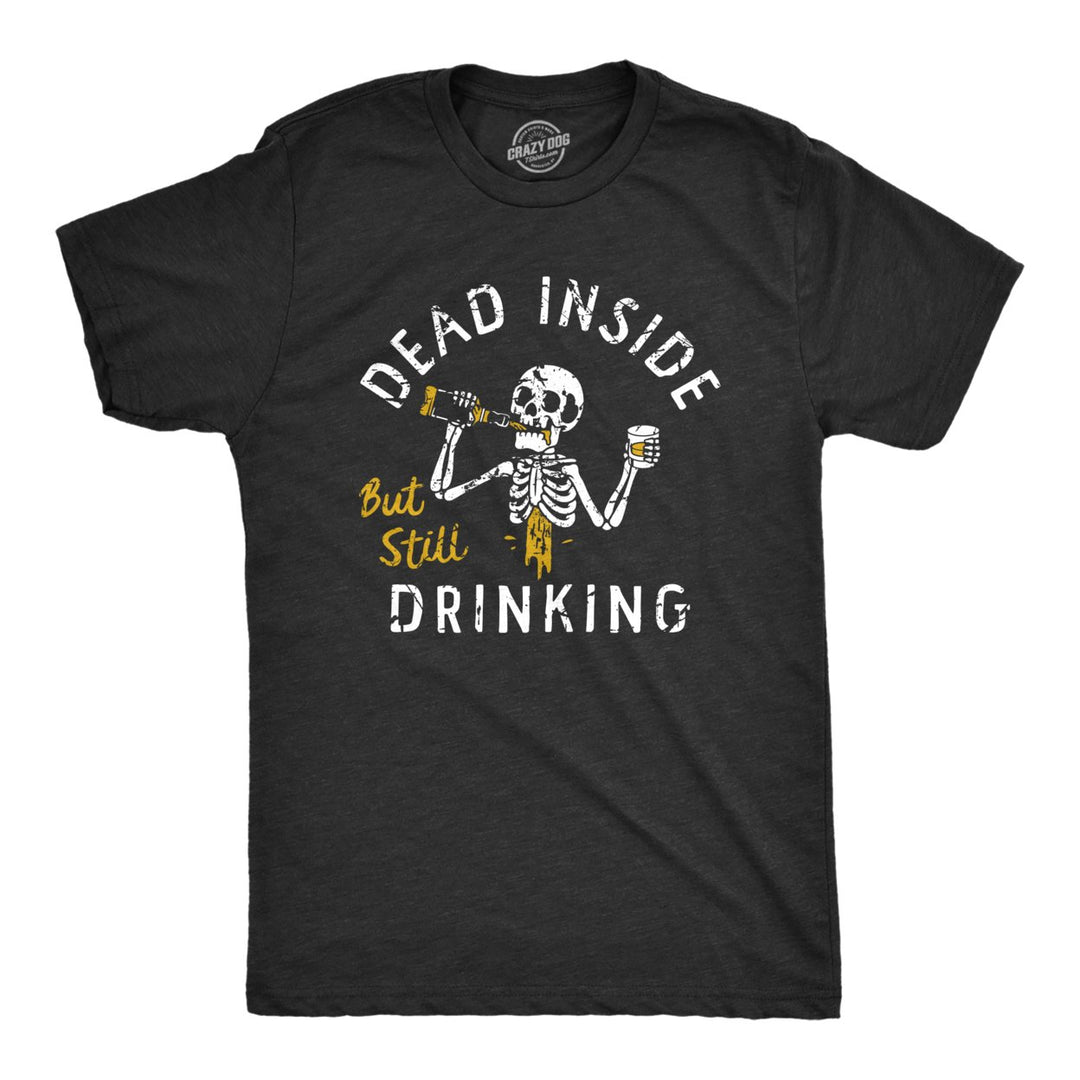 Mens Dead Inside But Still Drinking T Shirt Funny Spooky Drunk Skeleton Tee For Guys Image 1