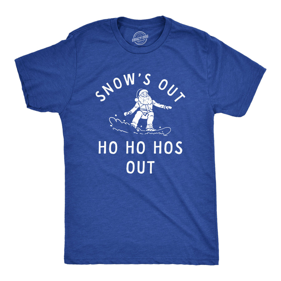 Mens Snows Out Ho Ho Hos Out T Shirt Funny Snowboarding Santa Xmas Joke Tee For Guys Image 1