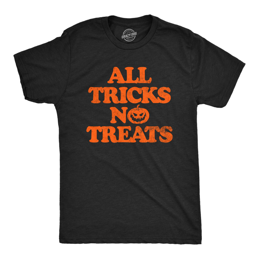 Mens All Tricks No Treats T Shirt Funny Halloween Naughty Jack O Lantern Tee For Guys Image 1