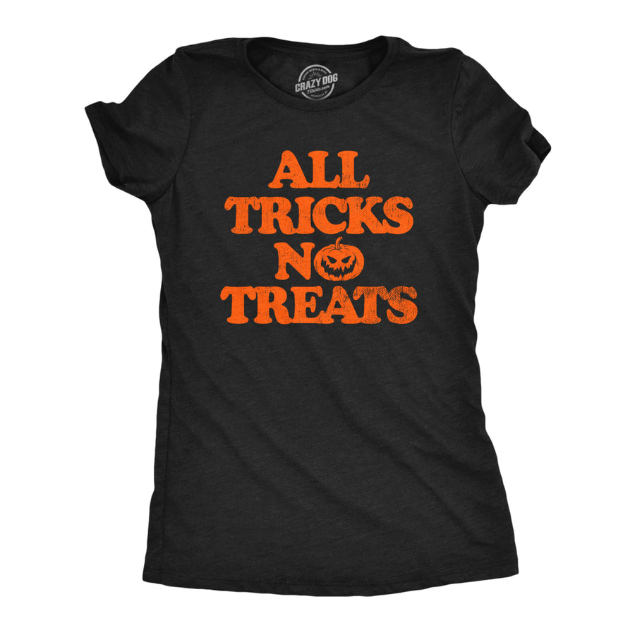 Womens All Tricks No Treats T Shirt Funny Halloween Naughty Jack O Lantern Tee For Ladies Image 1