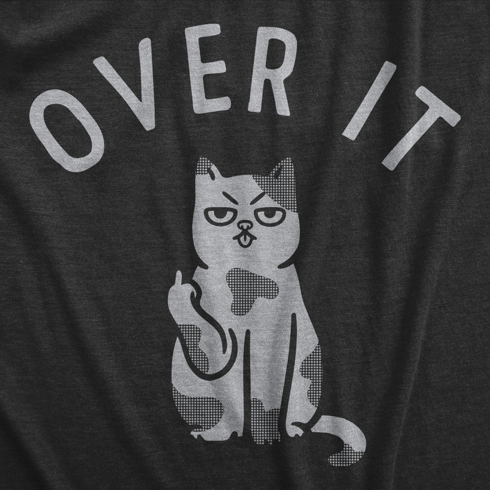 Womens Over It T Shirt Funny Pissed Off Middle Finger Angry Kitten Tee For Ladies Image 2