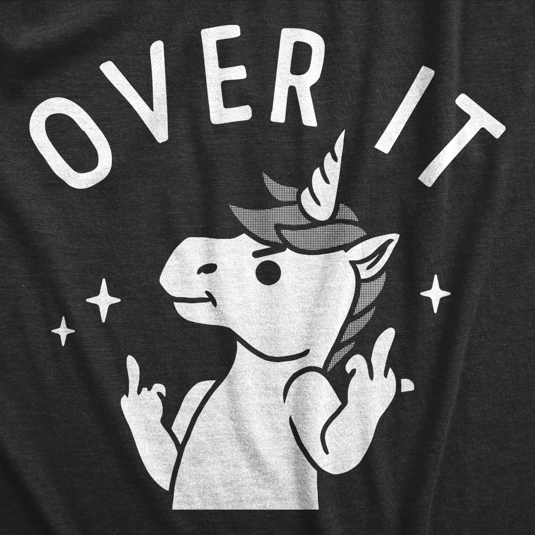 Mens Over It T Shirt Funny Pissed Off Middle Finger Rude Fantasy Unicorn Tee For Guys Image 2