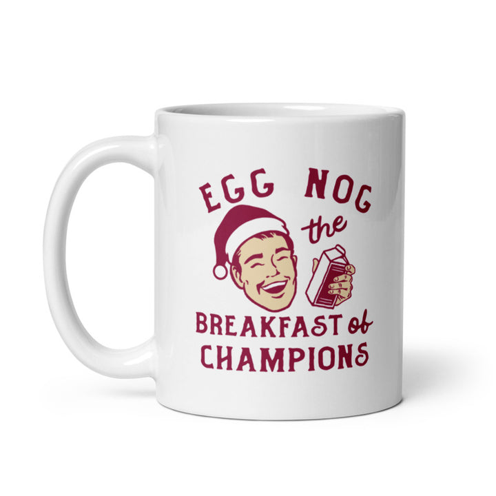 Eggnog The Breakfast Of Champions Mug Funny Xmas Drinking Coffee Cup-11oz Image 1