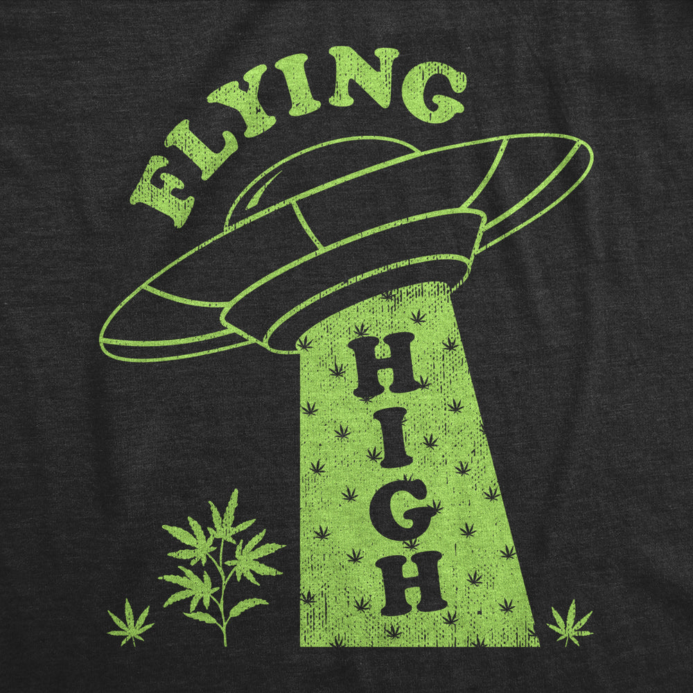 Mens Flying High T Shirt Funny 420 Leaf Pot Smoking Alien UFO Saucer Tee For Guys Image 2