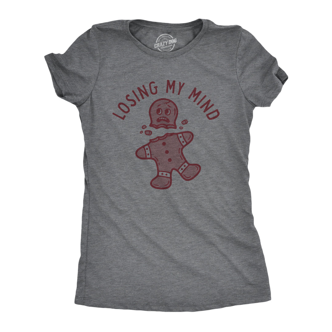 Womens Losing My Mind T Shirt Funny Headless Gingerbread Man Xmas Tee For Ladies Image 1