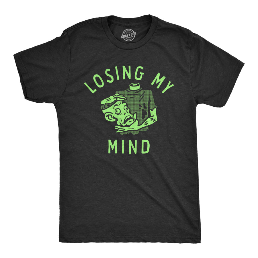 Mens Losing My Mind T Shirt Funny Halloween Headless Zombie Tee For Guys Image 1