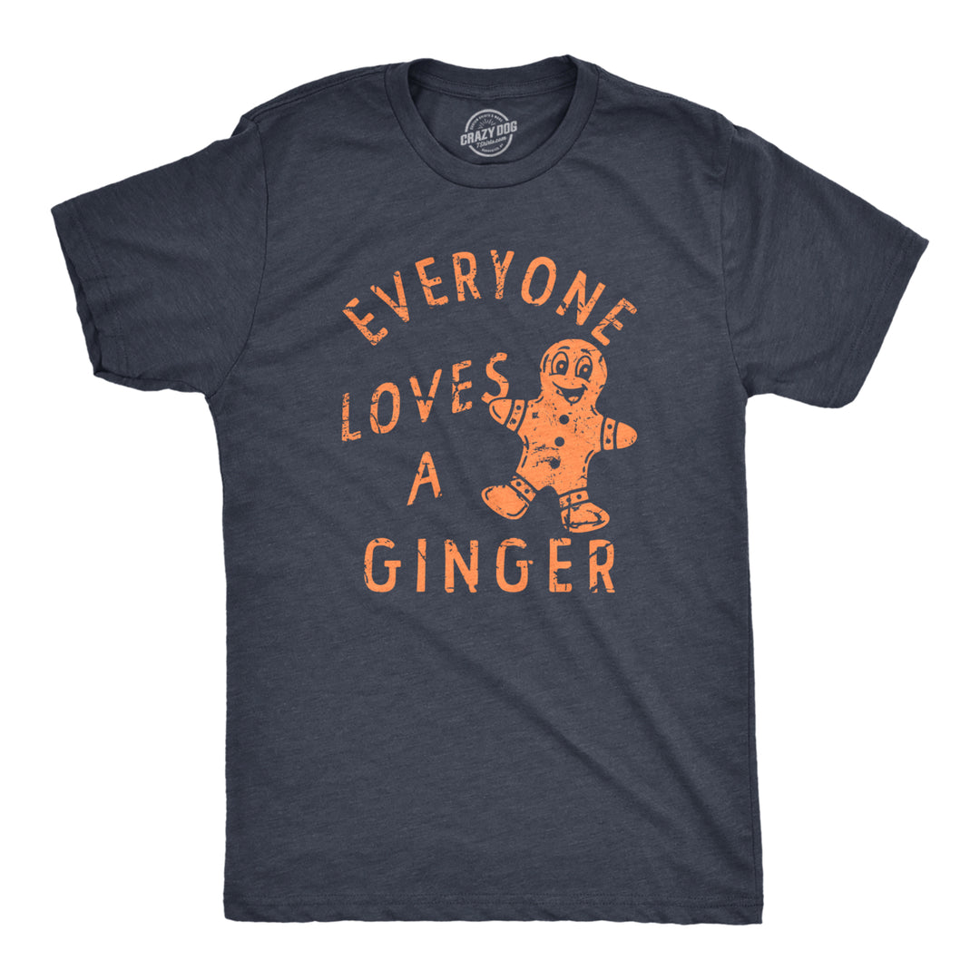 Mens Everyone Loves A Ginger T Shirt Funny Xmas Gingerbread Man Joke Tee For Guys Image 1