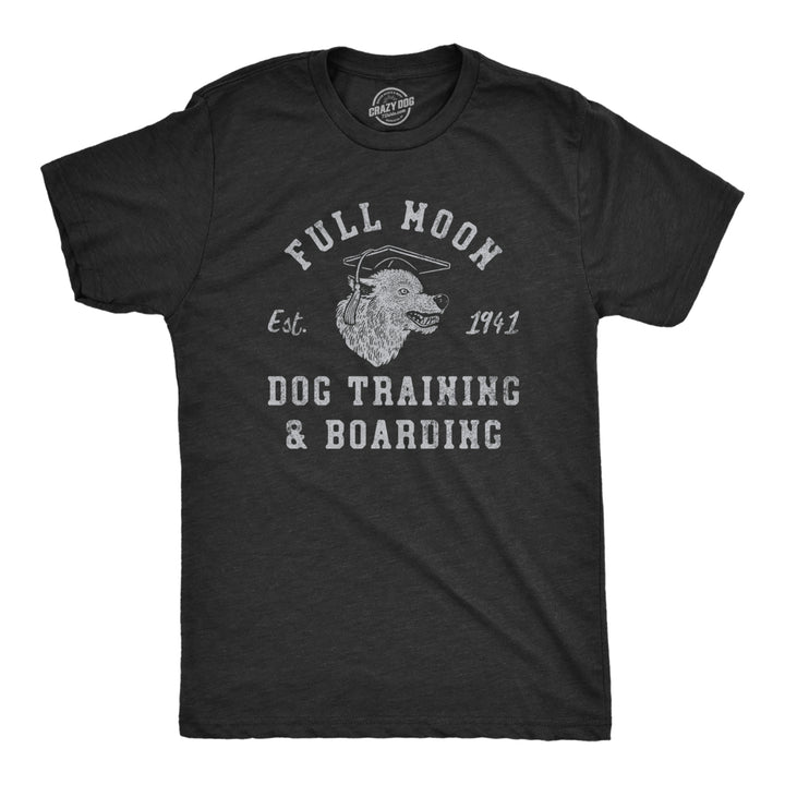 Mens Full Moon Dog Training And Boarding T Shirt Funny Halloween Werewolf Tee For Guys Image 1