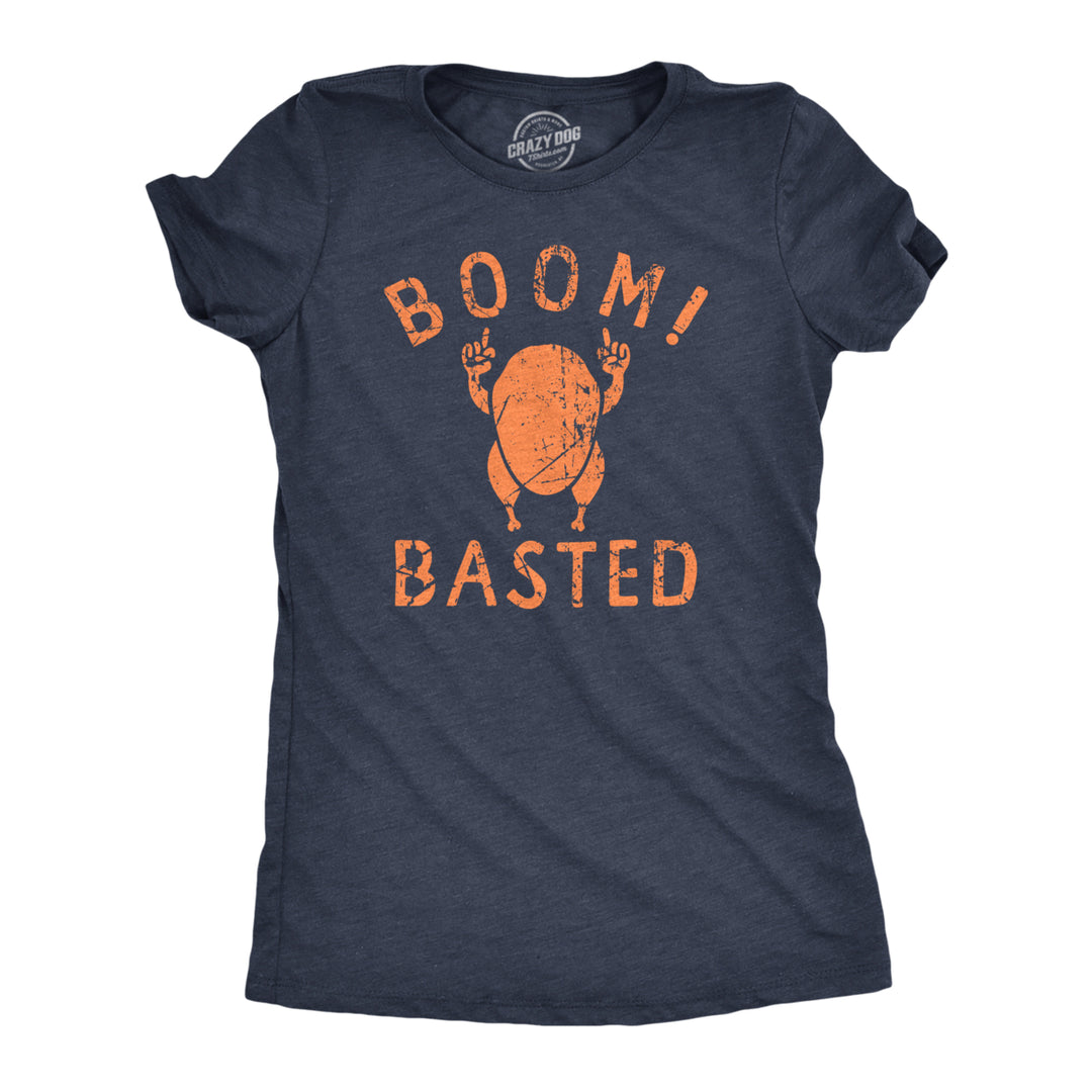 Womens Boom Basted T Shirt Funny Thanksgiving Roasted Turkey Dinner Tee For Ladies Image 1