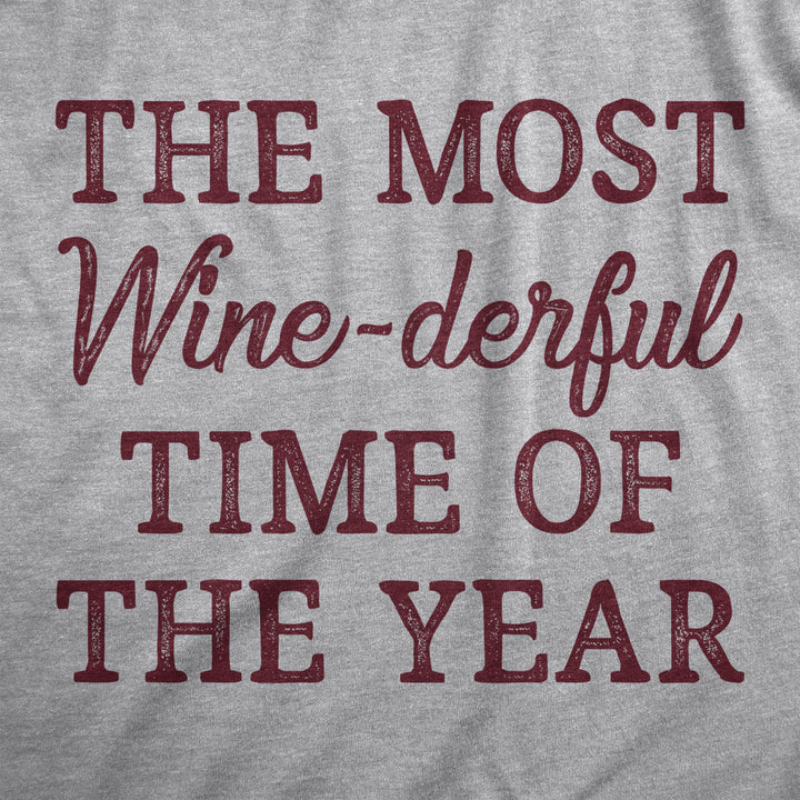 Womens The Most Winederful Time Of The Year T Shirt Funny Xmas Holiday Wine Drinking Lovers Tee For Ladies Image 2