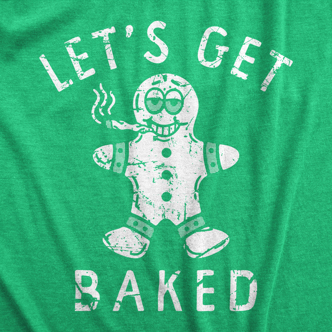 Mens Lets Get Baked T Shirt Funny Xmas Gingerbread 420 Weed Joint Tee For Guys Image 2