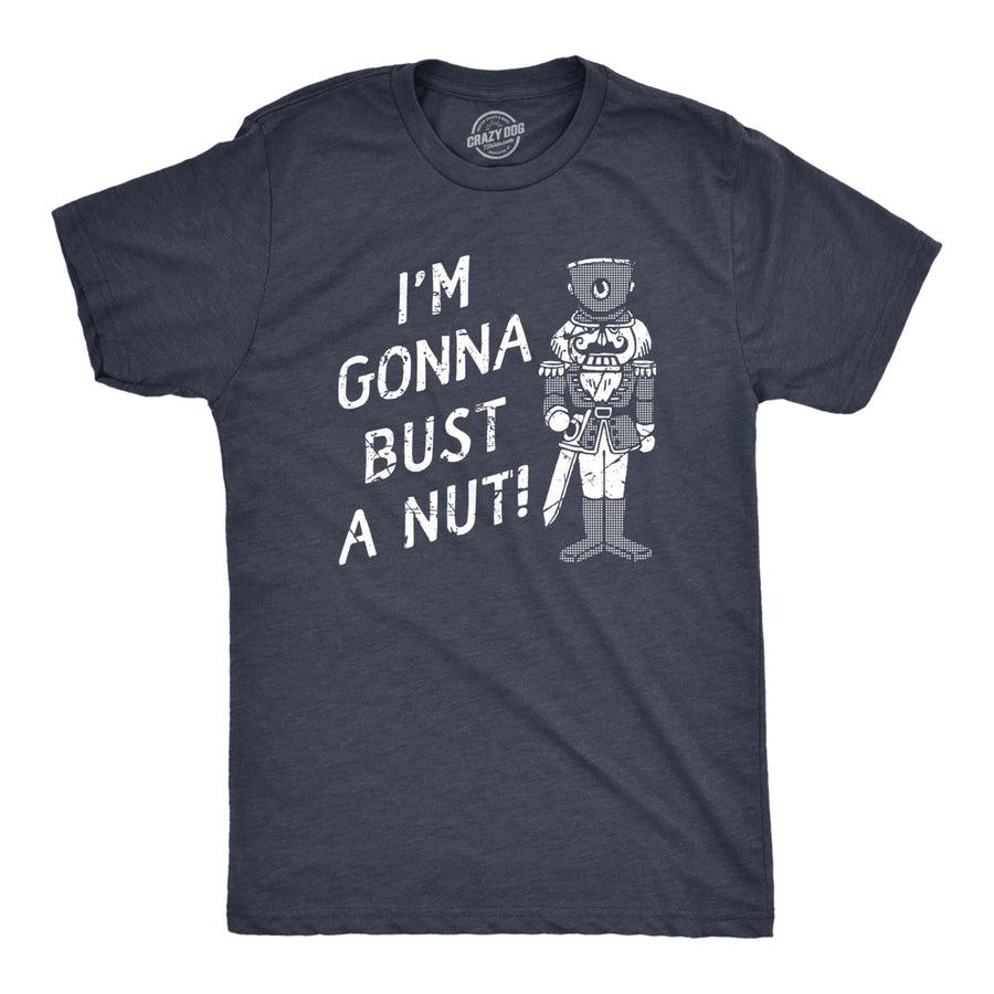 Mens Im Gonna Bust A Nut T Shirt Funny Xmas Party Nutcracker Sex Joke Tee For Guys Image 1