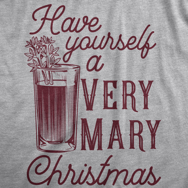 Mens Have Yourself A Very Mary Christmas T Shirt Funny Xmas Bloody Mary Drinking Tee For Guys Image 2