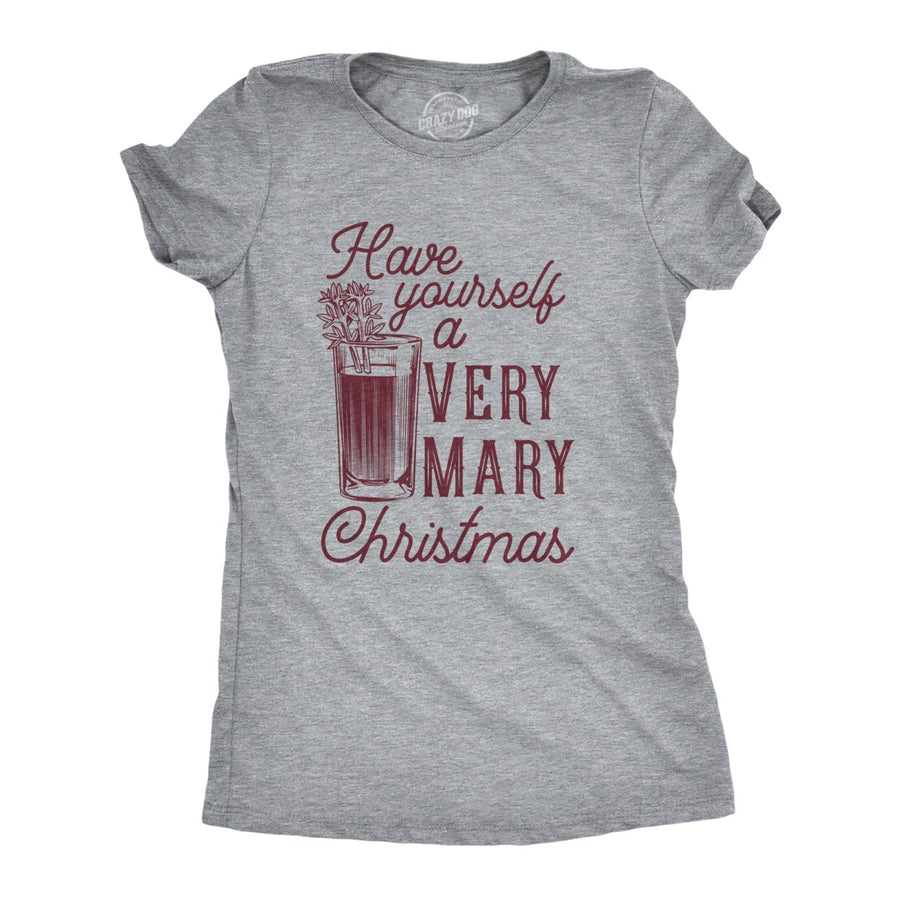 Womens Have Yourself A Very Mary Christmas T Shirt Funny Xmas Bloody Mary Drinking Tee For Ladies Image 1