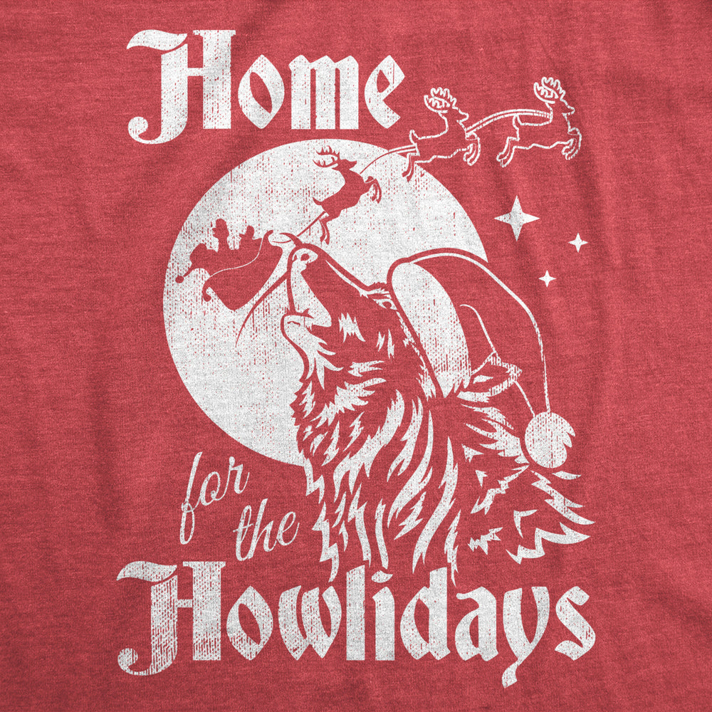 Mens Home For The Howlidays T Shirt Funny Xmas Howling Wolf Tee For Guys Image 2