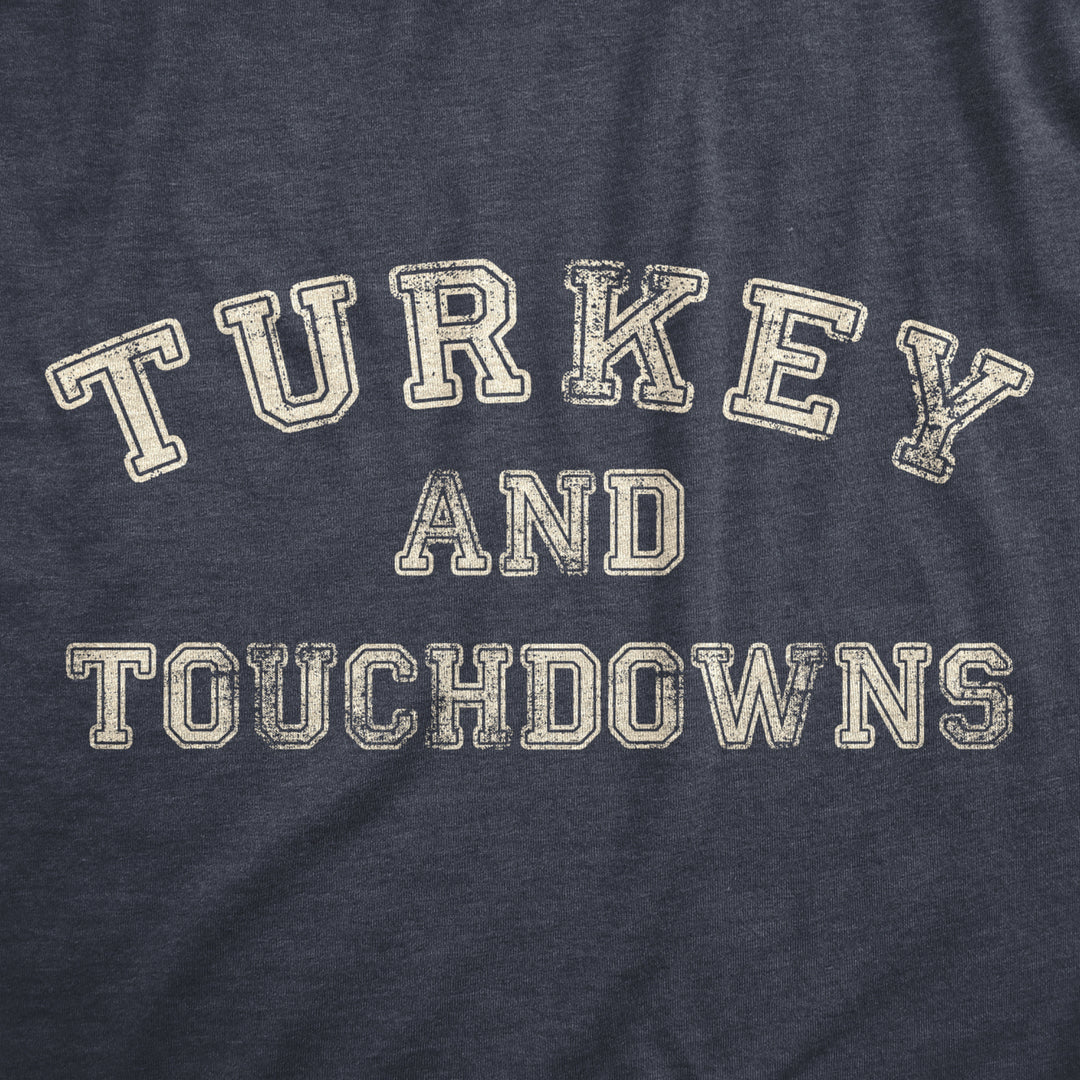 Womens Turkey And Touchdowns T Shirt Funny Thanksgiving Dinner Football Lovers Tee For Ladies Image 2