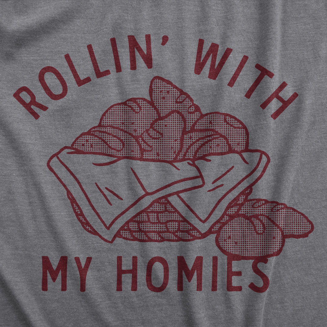 Mens Rollin With My Homies T Shirt Funny Thanksgiving Bread Dinner Roll Joke Tee For Guys Image 2